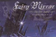 Fairy Mirror : The First Chapter